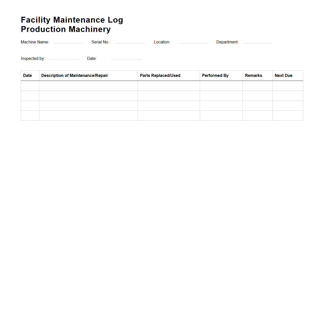 Facility Maintenance Log for Production Machinery
