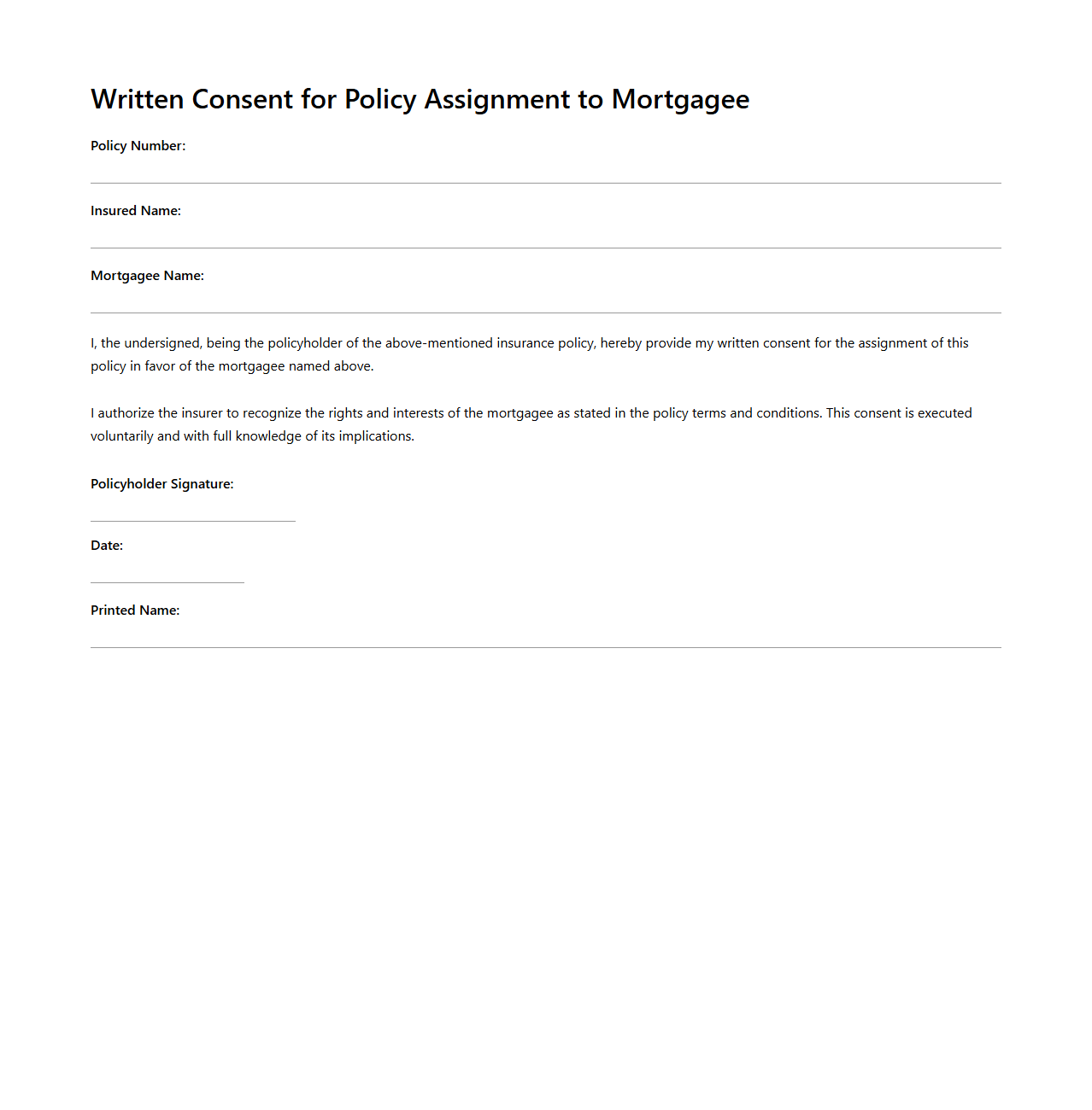 Written Consent for Policy Assignment to Mortgagee