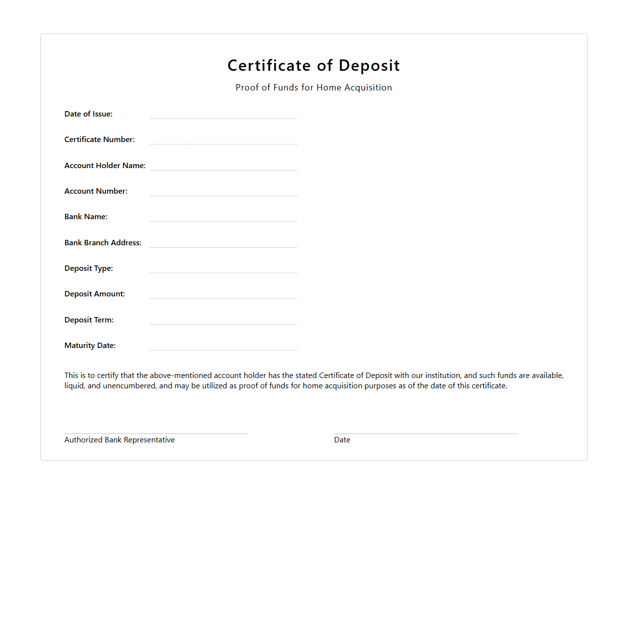 Certificate of Deposit Proof of Funds for Home Acquisition