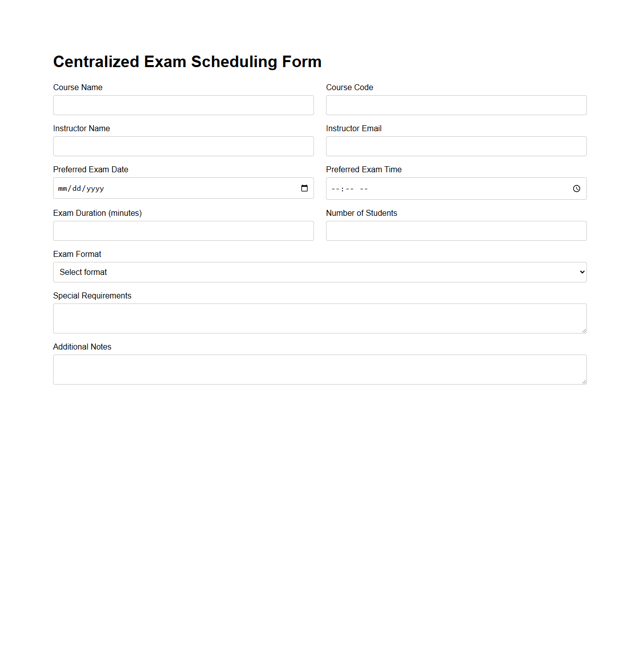 Centralized Exam Scheduling Form