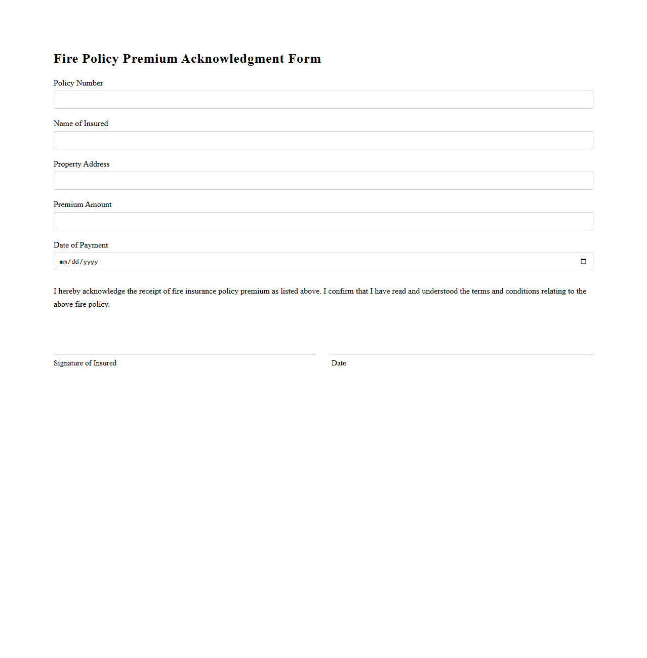 Fire Policy Premium Acknowledgment Form
