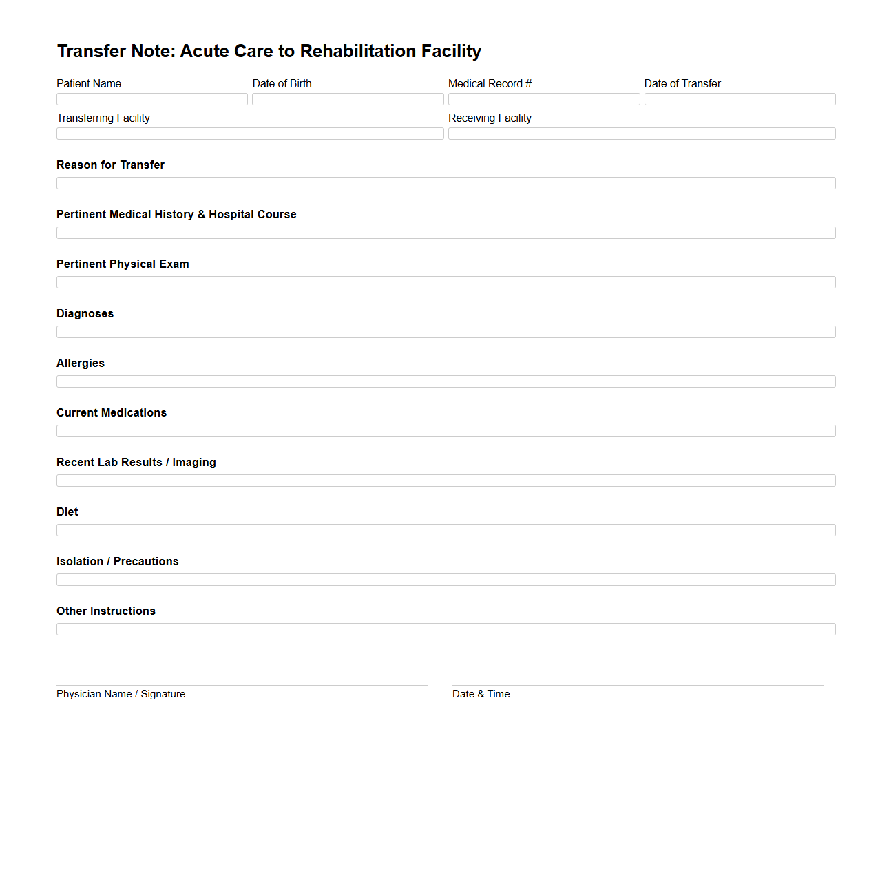 Transfer Note for Acute Care to Rehabilitation Facility
